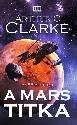 ARTHUR C. CLARKE: A MARS TITKA