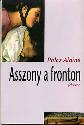 Polcz Alaine: Asszony a fronton