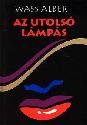Wass Albert: Az utols� l�mp�s