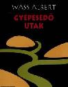 Wass Albert: Gyepesed� utak