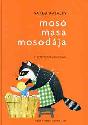 Varga Katalin: Mos� Masa mosod�ja