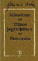 Hamvas B�la: Silentium - Titkos jegyz�k�nyv - Unicornis�