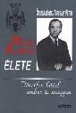 Wass Albert: Wass Albert �lete - t�retlen hittel, ember �s magyar (kem�ny)