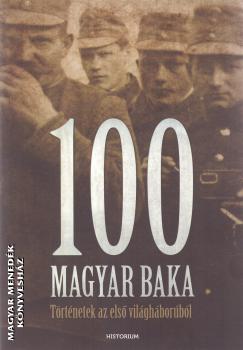  - 100 magyar baka
