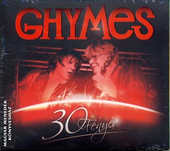 Ghymes zenekar - 30 fnyv