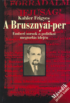 Kahler Frigyes - A Brusznyai-per