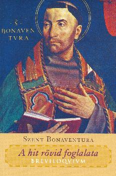 Szent Bonaventura - A hit rvid foglalata
