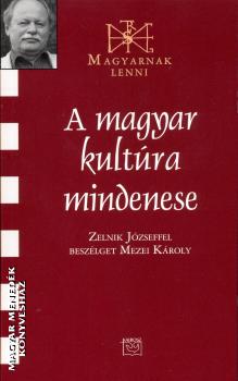 Zelnik József - A magyar kultúra mindenese