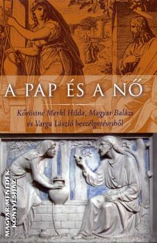 - A pap és a nő