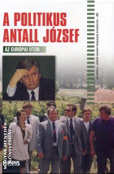  - A politikus Antall Jzsef