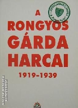  - A Rongyos Grda harcai 1919-1939