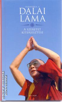 szentsge a Dalai Lma - A szeretet kiterjesztse