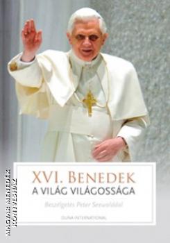 Joseph Ratzinger - A vilg vilgossga - XVI. Benedek