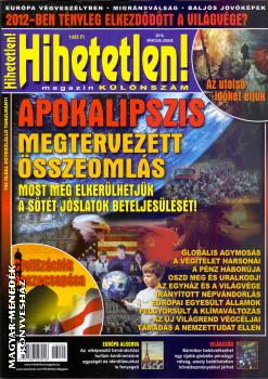 Hihetetlen Magazin - Apokalipszis klnszm HIHETETLEN Magazin