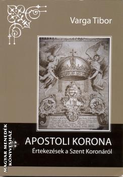 Varga Tibor - Apostoli korona