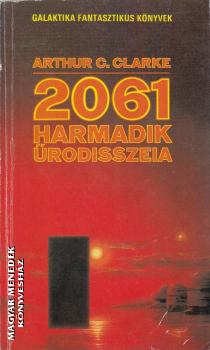 Arthur C. Clarke - 2061 - Harmadik rodisszeia - ANTIKVR