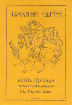 Friedrich Klra - Attila ifjsga