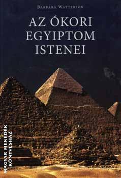 Barbara Watterson - Az kori Egyiptom istenei
