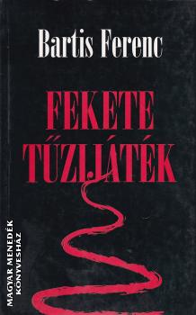 Bartis Ferenc - Fekete tzijtk