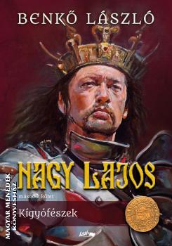 Benk Lszl - Nagy Lajos II. - Kgyfszek