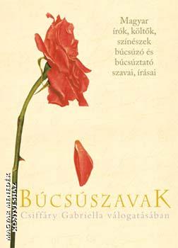 Csiffáry Gabriella - Búcsúszavak
