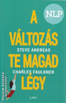 Steve Andreas - Charles Faulkner - A vltozs te magad lgy