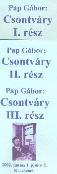 Pap Gbor - Csontvry I-II-III.