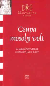 Charles Fenyvesi - Csupa mosoly volt