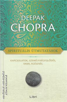 Deepak Chopra - Spiritulis tmutatsok