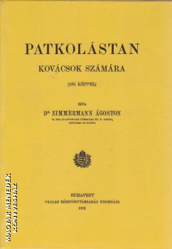 dr. Zimmermann Ágoston - Patkolástan