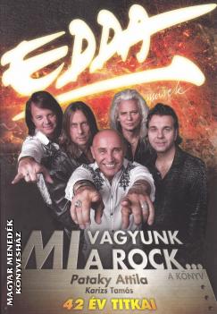 Pataky Attila Karizs Tams - Edda - Mi vagyunk a rock