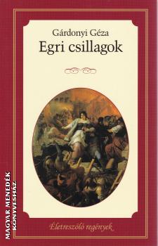 Gárdonyi Géza - Egri Csillagok