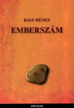 Kiss Dnes - Emberszm