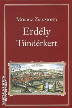 Mricz Zsigmond - Erdly - Tndrkert