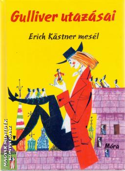 Erich Kastner - Gulliver utazsai