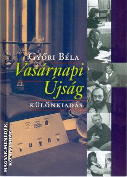 Győri Béla - Vasárnapi újság - különkiadás