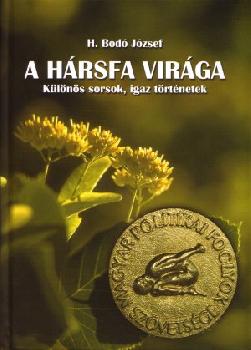 H. Bodó József - A hársfa virága