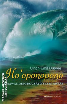 Ulrich Emil Dupre - Ho oponopono