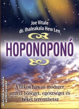 Joe Vitale - Dr. Ihaleakala Hew Len - Hoponopon