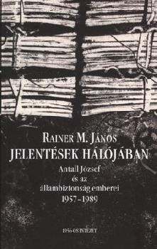 Rainer M. Jnos - Jelentsek hljban