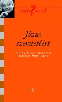 Kocsi György - Jézus szeretetéért