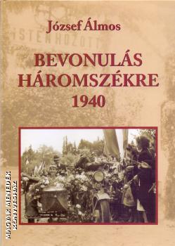 Jzsef lmos - Bevonuls Hromszkre 1940