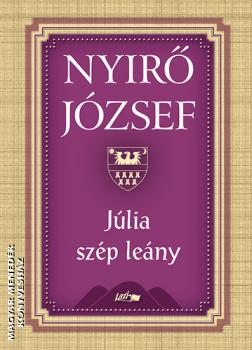 Nyirő József - Júlia szép leány