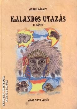 Andor Kroly - Kalandos utazs II.