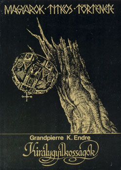 Grandpierre K. Endre - Kirlygyilkossgok