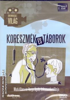 Muhi Klra s Varga gota - Koreszmk s tborok DVD