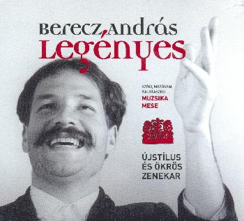 Berecz Andrs - Legnyes