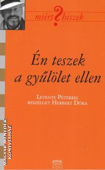 Levente Péter - Én teszek a gyűlölet ellen