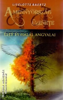 Liselotte Baertz - A mennyország üzenete