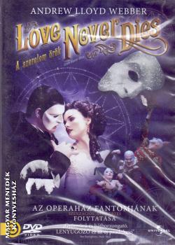 Andrew LLoyd Webber - Love never dies A szerelem rk DVD
